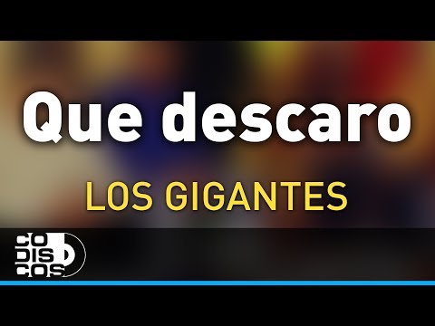 Que Descaro, Los Gigantes Del Vallenato - Audio