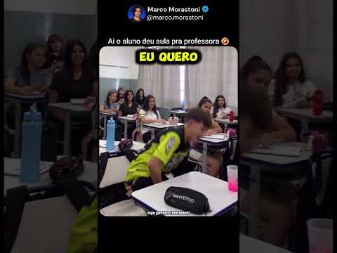 Ai o aluno literalmente deu aula🤣#motivação #inspiração #felicidade #divertido #escola #professor