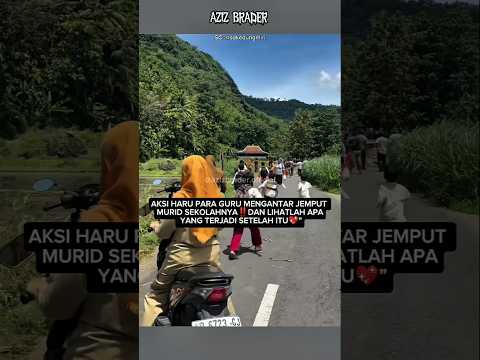 Aksi Haru Para Guru Antar Jemput Murid Akibat Longsor #shrotsvideo