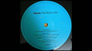 Alexia - The Music I Like (Colour System Inc Classic Vocal)