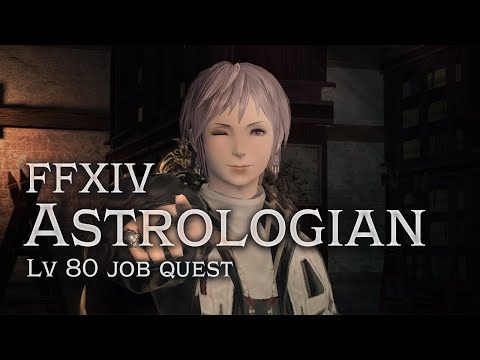 FFXIV Astrologian Job Quest (Level 80)