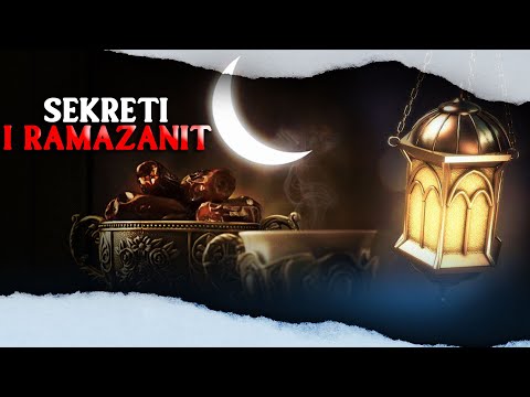Sekreti i Ramazanit