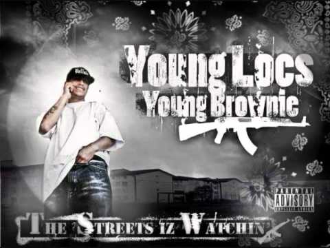 Young Brownie - "What You Know? (Feat. Young Locz, YS, & Nuevo)"