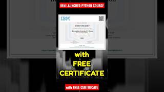IBM Launched FREE Python Course with FREE Certificate 🔥 #shorts #coding