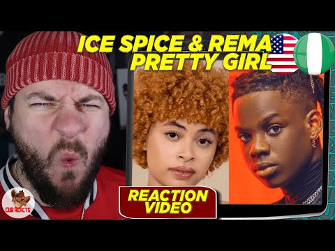 ICE SPICE & REMA?! | Ice Spice - Pretty Girl (ft. Rema) | CUBREACTS UK ANALYSIS VIDEO