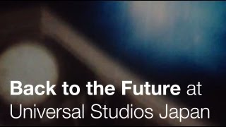preview picture of video 'Back to the Future: The Ride at Universal Studios Japan'