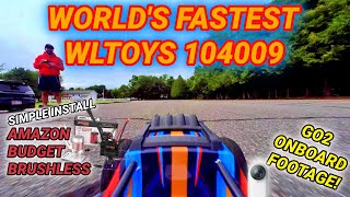 WLToys 104009 Brushless Conversion - World's Fastest WLToys 104009 3S LiPO - Insta360 Go2 RC Car