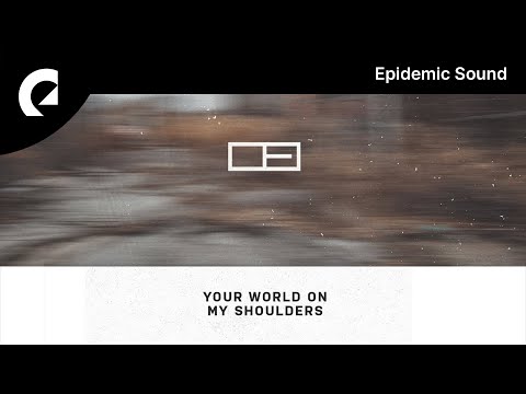 OTE feat. Cal Dune - Your World on My Shoulders (Royalty Free Music)