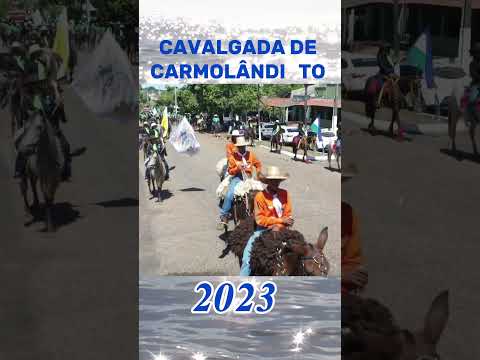 cavalgada de Carmolândia Tocantins 2023