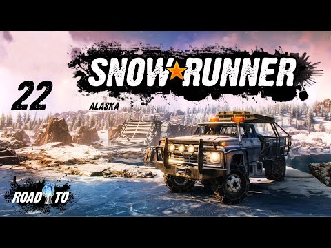 SNOWRUNNER ❑ 22 – VISIT AND DISCOVER WHITE VALLEY | Gameplay Walkthrough [100% Platinum] FULL GAME