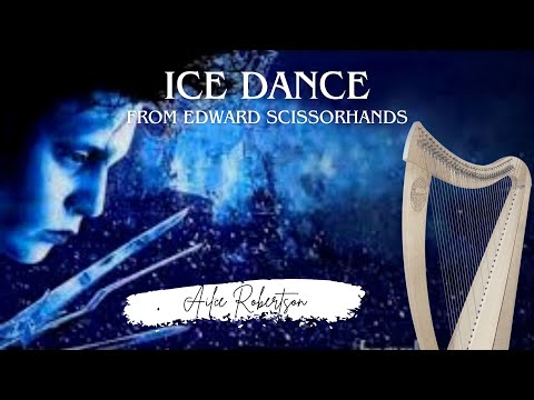 Ice Dance from Edward Scissorhands for Celtic Harp