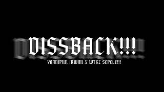 Download lagu DISSBACK!! YAAMPUN IRWAN x WTKC SEPELE mp3
