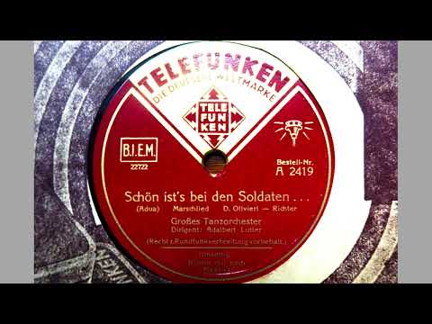 Großes Tanzorchester Adalbert Lutter - Adua ("Schön ist´s bei den Soldaten"), Germany 1937