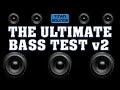 The Ultimate Bass Test v2 200Hz - 10Hz Tone Sweep