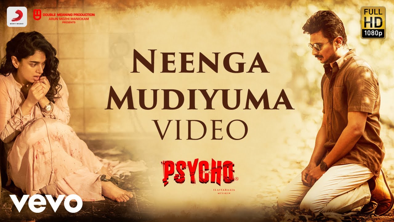Neenga Mudiyuma Song Lyrics | Psycho 2020 | Sid Sriram
