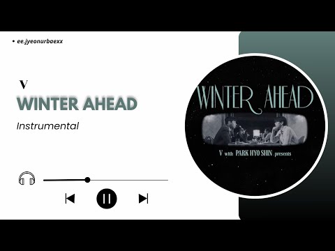 V - Winter Ahead (with PARK HYO SHIN) | Instrumental