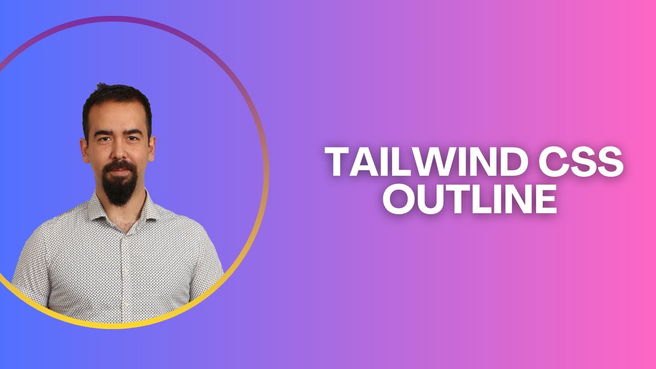 #7 Tailwind CSS Outline | How to Use Outline Utilities