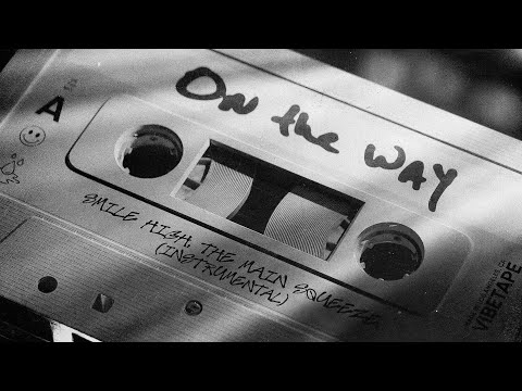 Smile High & The Main Squeeze - On the Way (Instrumental) [Official Audio]