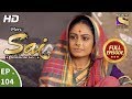 Mere Sai Ep 104 Full Episode 19th February 2018