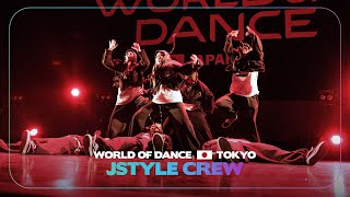 Jstyle CREW | Team Division | World of Dance TOKYO 2024 | #WODTYO24