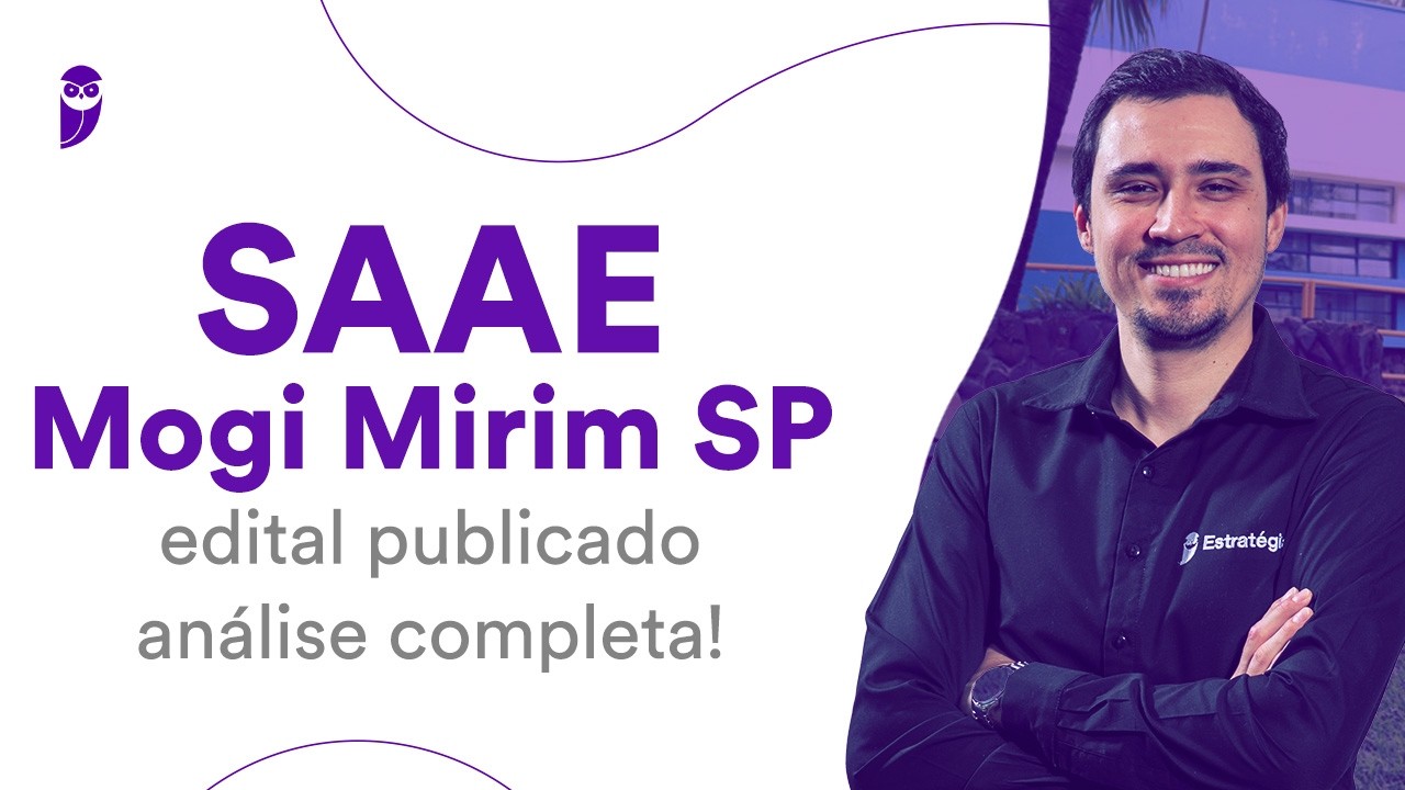 Concurso SAAE Mogi Mirim SP: edital publicado - análise completa!