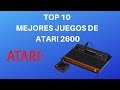 Top 10: Los Mejores Juegos De Atari 2600 Marcelo Gaming