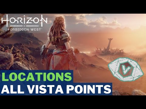 Horizon Forbidden West - All Vista Points [Guide]