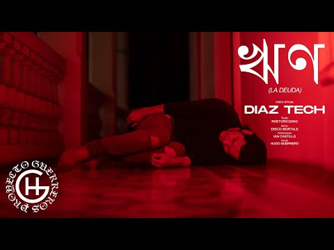 La Deuda - Diaz Tech (Video Oficial)