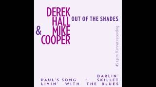 Mike Cooper and Derek Hall - "Livin' With The Blues" (Official Audio)