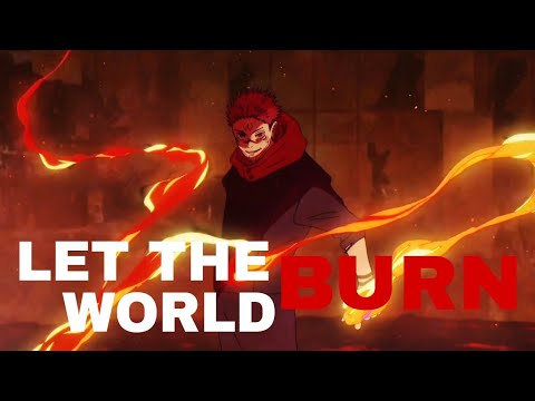 Ryomen Sukuna AMV - Let The World Burn