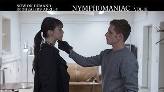 Nymphomaniac Volume II - Featurette