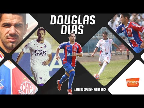 ⚽ DOUGLAS DIAS (1993) / LATERAL DIREITO / Wesley Douglas Teixeira Dias de Oliveira