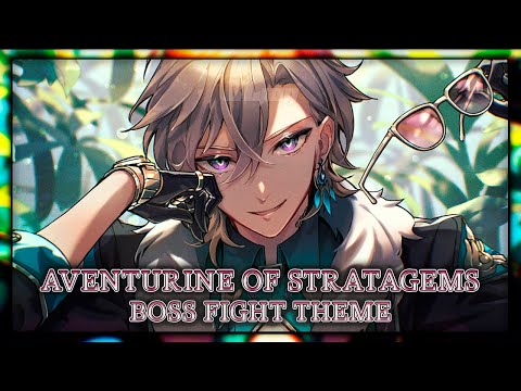 Honkai Star Rail: Aventurine of Stratagems [Aventurine Boss Fight Theme] | EPIC VERSION