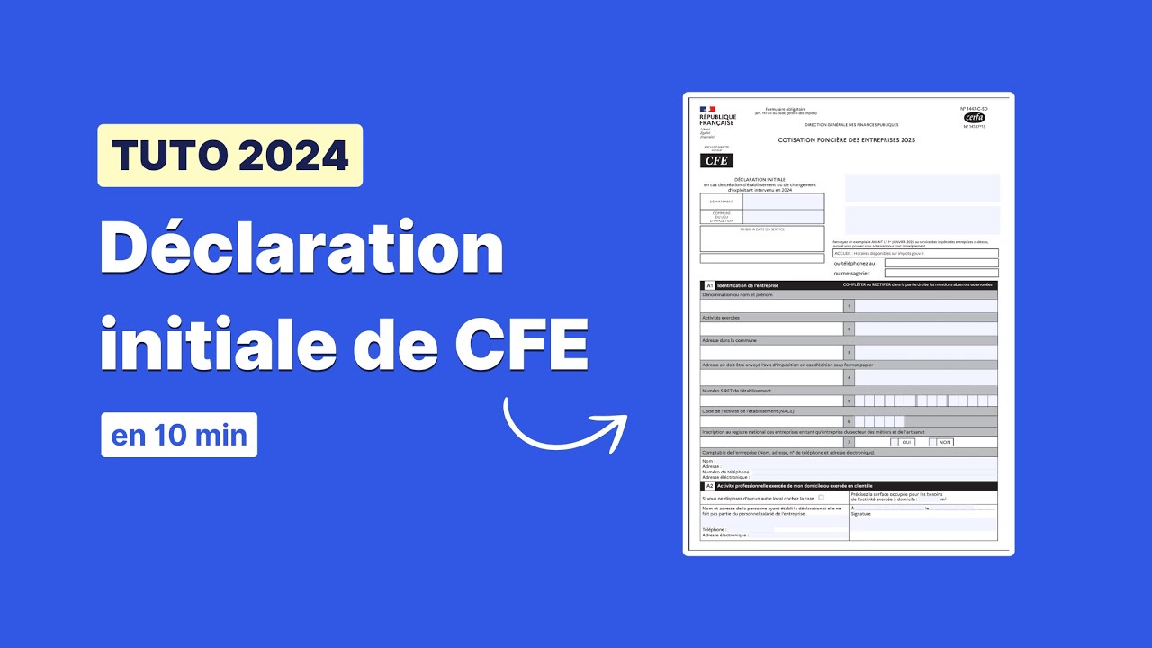 [TUTO] Déclaration CFE 2024 : Comment la remplir en 10min et sans erreur ! 📝