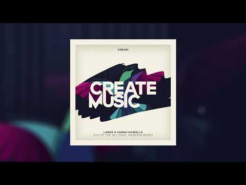 Lange & Sarah Howells - Out of the Sky (Paul Webster Remix)
