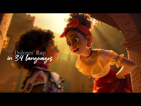 ENCANTO | We Don't Talk About Bruno: Dolores' Rap (in 34 languages)