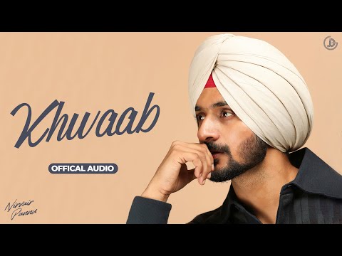 Khwaab - Nirvair Pannu (Official Audio) Prodgk | Juke Dock