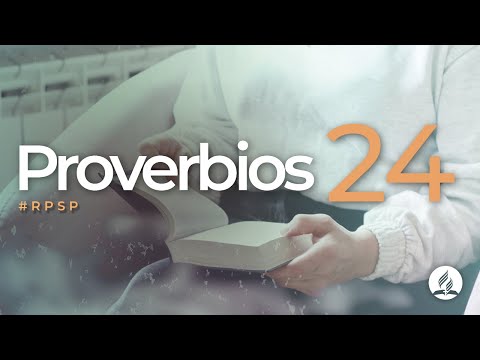 Proverbios 24 -  Reavivados Por Su Palabra | #RPSP