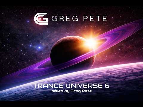 Trance Universe 006 - Greg Pete