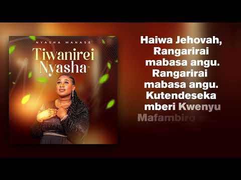 Tiwanirei Nyasha Official Lyrical Video