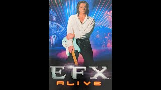EFX Alive! - Starring Rick Springfield - 26 - Let it Shine
