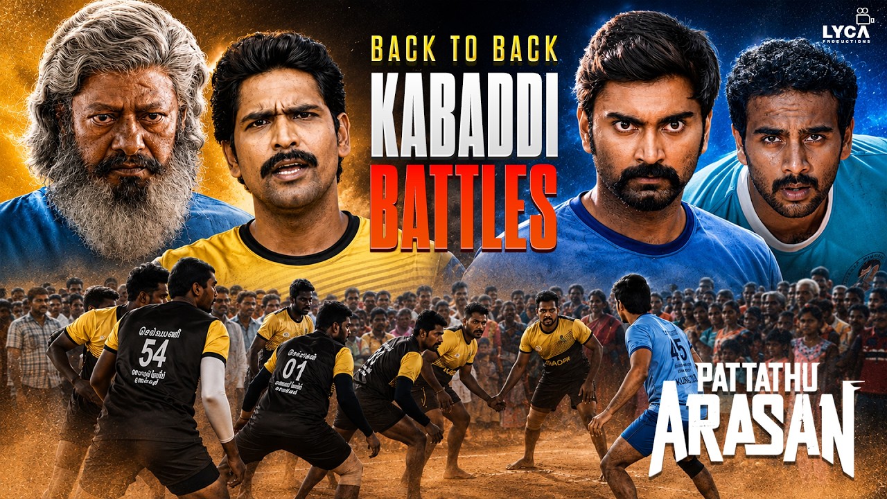 Back-to-Back Kabaddi Mass Scenes from Pattathu Arasan | Rajkiran | Atharvaa | Lyca Productions