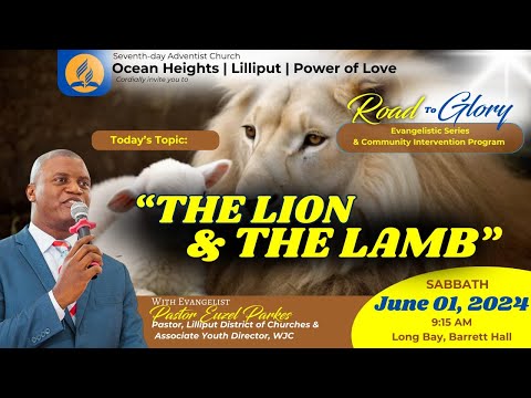 "The Lion & The Lamb" || Pastor Euzel Parkes || June 01, 2024 | 9:15 am