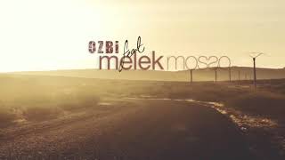 Ozbi & Melek Mosso - Hadi gittik teaser