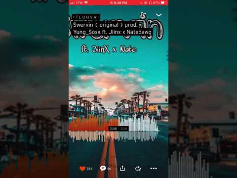 $wervin (original) prod. Yung_$osa ft.jiinx X Natedawg