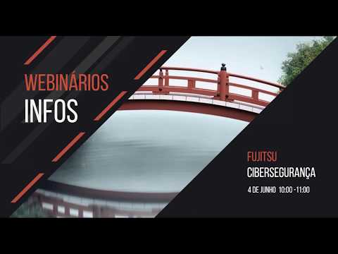 Cibersegurança — Webinar INFOS Fujitsu