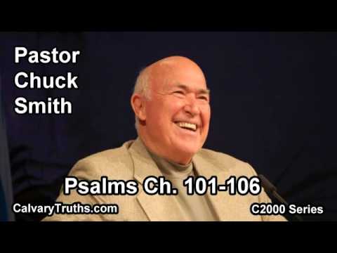 19 Psalms 101-106 - Pastor Chuck Smith - C2000 Series