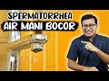 Spermatorrhea Air Mani Keluar Sendiri Tanpa Disadari DOKTER SADDAM ISMAIL