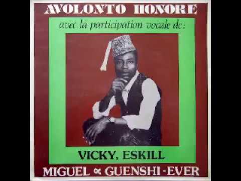 Avolonto Honore Avec La Participation Vocale De :Vicky, Eskill, Miguel & Guenshi-Ever ‎– BENIN Album