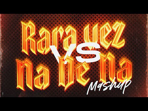 Rara Vez vs Na De Na (Remix/Mashup) | Nico Manriquez x Joa Sosa x Pancho Ferron